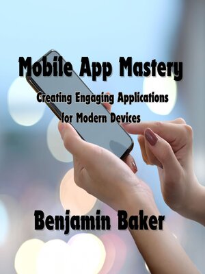 cover image of Mobile App Mastery